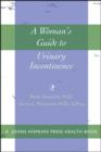 A Woman's Guide to Urinary Incontinence - Book