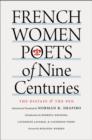 French Women Poets of Nine Centuries : The Distaff and the Pen - Book