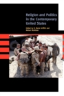 Religion and Politics in the Contemporary United States - Book