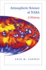 Atmospheric Science at NASA : A History - Book
