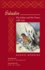 Saladin : The Sultan and His Times, 1138-1193 - Book