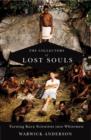 The Collectors of Lost Souls : Turning Kuru Scientists into Whitemen - Book
