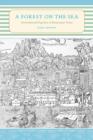 A Forest on the Sea : Environmental Expertise in Renaissance Venice - Book