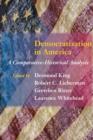 Democratization in America : A Comparative-Historical Analysis - Book