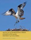 Second Atlas of the Breeding Birds of Maryland and the District of Columbia - Book