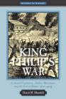 King Philip's War : Colonial Expansion, Native Resistance, and the End of Indian Sovereignty - Book