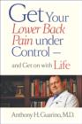 Get Your Lower Back Pain under Control-and Get on with Life - Book