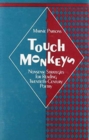 Touch Monkeys : Nonsense Strategies for Reading Twentieth-Century Poetry - Book