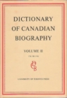 Dictionary of Canadian Biography / Dictionaire Biographique du Canada : Volume II, 1701 - 1740 - Book
