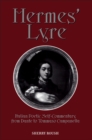 Hermes' Lyre : Italian Poetic Self-Commentary from Dante to Tommaso Campanella - Book