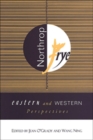Northrop Frye : Eastern and Western Perspectives - Book