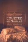 Courted and Abandoned : Seduction in Canadian Law - Book