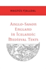 Anglo-Saxon England in Icelandic Medieval Texts - Book