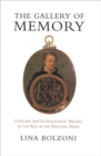 The Gallery of Memory : Literary and Iconographic Models in the Age of the Printing Press - Book