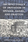 Architectonics of Imitation in Spenser, Daniel, and Drayton - Book