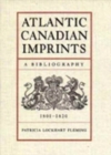 Atlantic Canadian Imprints, 1801-20 - Book