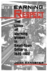 Earning Respect : The Lives of Working Women in Small Town Ontario, 1920-1960 - Book