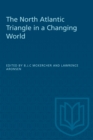 The North Atlantic Triangle in a Changing World - Book