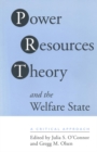 Power Resource Theory and the Welfare State : A Critical Approach - Book