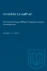Invisible Leviathan : The Marxist Critique of Market Despotism beyond Postmodernism - Book