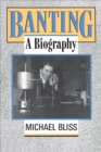 Banting : A Biography - Book