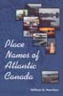 Place Names of Atlantic Canada - Book