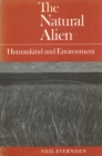 The Natural Alien : Humankind and Environment - Book