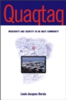 Quaqtaq : Modernity and Identity in an Inuit Community - Book