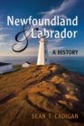 Newfoundland and Labrador : A History - Book