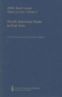North American Firms in East Asia : HSBC Bank Canada Papers on Asia, Volume 5 - Book