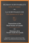 Human Survivability in the 21st Century : Proceedings of a Symposium Held in November 1998 Under the Auspices of the Royal Society of Canada - Book