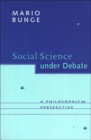 Social Science under Debate : A Philosophical Perspective - Book