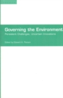 Governing the Environment : Persistent Challenges, Uncertain Innovations - Book