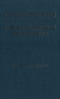 Cosmopoiesis : The Renaissance Experiment - Book