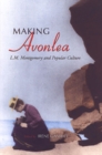 Making Avonlea : L.M. Montgomery and Popular Culture - Book