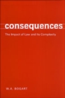 Consequences : The Impact of Law and Its Complexity - Book