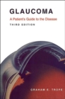 Glaucoma : A Patient's Guide to the Disease - Book