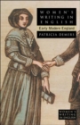 Women's Writing in English : Early Modern England - Book