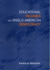 Educational Regimes and Anglo-American Democracy - Book