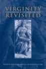 Virginity Revisited : Configurations of the Unpossessed Body - Book