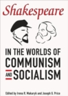 Shakespeare in the World of Communism and Socialism - Book