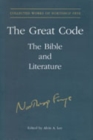 The Great Code : The Bible and Literature - Book