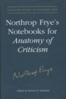 Northrop Frye's Notebooks for Anatomy of Critcism - Book
