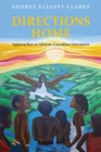 Directions Home : Approaches to African-Canadian Literature - Book