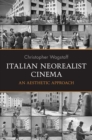 Italian Neorealist Cinema : An Aesthetic Approach - Book