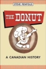 The Donut : A Canadian History - Book