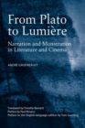 From Plato to Lumiere : Narration and Monstration in Literature and Cinema - Book