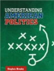 Understanding American Politics - Book