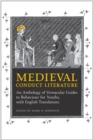 Medieval Conduct Literature : An Anthology of Vernacular Guides to Behaviour for Youths with English Translations - Book