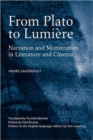 From Plato to Lumi re : Narration and Monstration in Literature and Cinema - Book